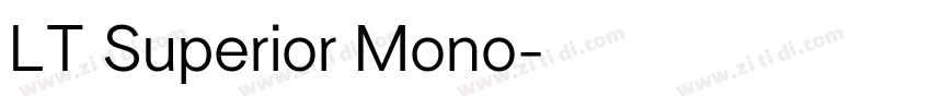 LT Superior Mono字体转换